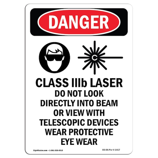 OSHA Danger Sign, Class IIIb Laser Do, 10in X 7in Aluminum, 10" H, 7" W, Portrait